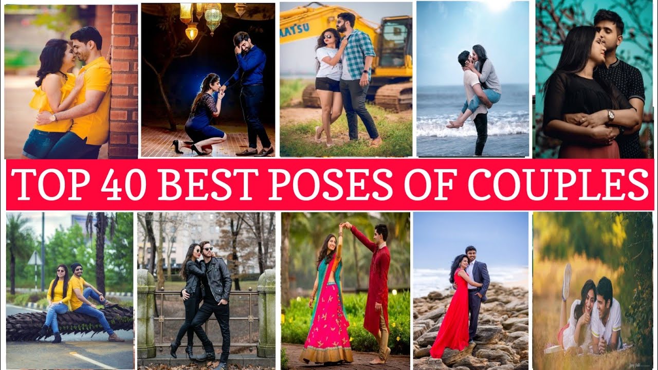 Best Couple Poses & Locations for capturing the romance - FilterPixel