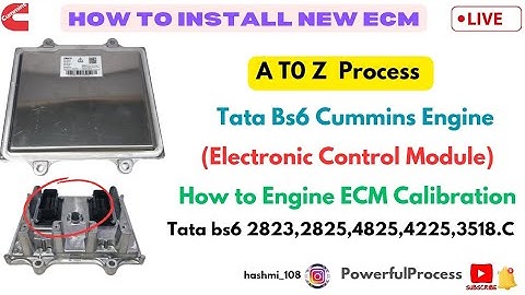 How to Calibration Engine ECM Tata bs6 ECM, ECU  Cummins Engine |All tata truck 2823,2825,2830,4225