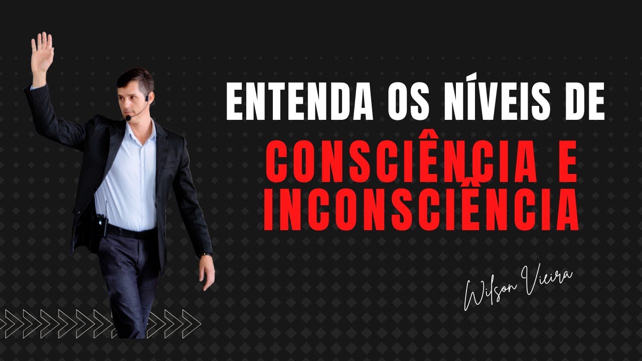 Entenda os níveis de consciência e inconsciência - YouTube