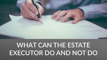 Understanding the Roles and Responsibilities of an Executor of an Estate in California