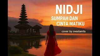 NIDJI - SUMPAH DAN CINTA MATIKU || smooth jazz by swastamita