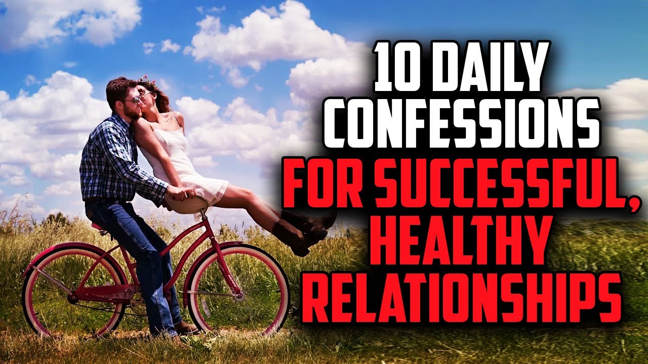 Relationship Affirmations For Healthy Relationships I Am Affirmations From The Bible Youtube