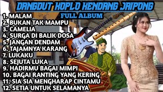 DANGDUT KOPLO KENDANG JAIPONG FULL ALBUM TERBARU 2027