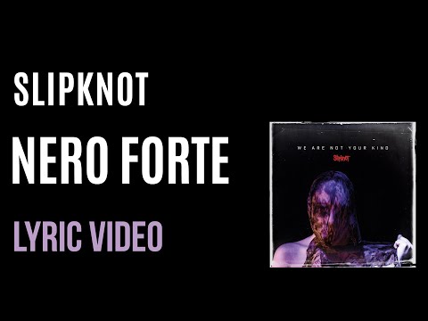 Slipknot - Nero Forte