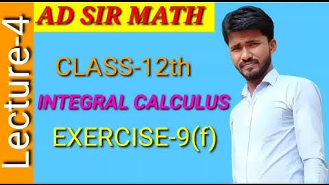 Lecture- 4 of exercise- 9(f) by AD SIR MATH FOR CHSE STUDENTS (INTEGRATION OF RATIONAL FUNCTION)