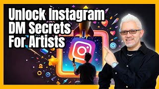 The Secret Formula to Instagram DMs to Skyrocket Your Art Career