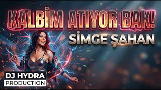Simge Şahan - Kalbim Atıyor Bak 