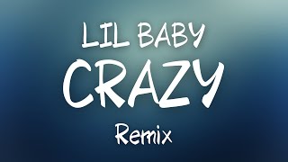 Lil Baby – Crazy REMIX (Official Music Video) Prod. InsaneBeatz