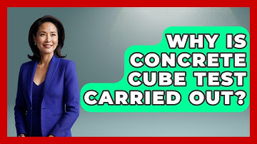 Why Is Concrete Cube Test Carried Out? - Civil Engineering Explained