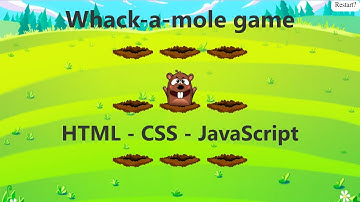 Whack- a-mole Game  |  HTML CSS JavaScript  |  Childish Coder