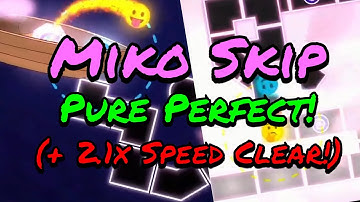 [ADOFAI NEW UPDATE!] | XM-X: Miko Skip (w/ All Tutorials, Pure Perfect, and 2.1x Speed Trial Clear!)