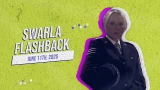 SWARLA FLASHBACK: June 11th, 2025
