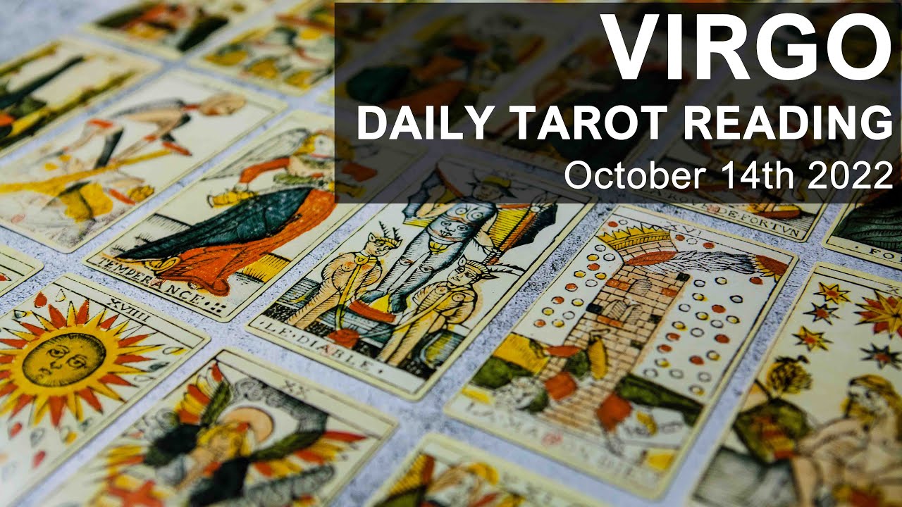 VIRGO DAILY TAROT READING "SOMEONE EXPRESSES HOW THEY FEEL VIRGO" October 14th 2022 