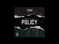 Quin NFN &amp; The Record Mavens - Policy ft Lil 2z (Official Audio)