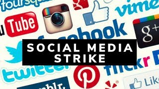 Social Media Strike Going Down TODAY!