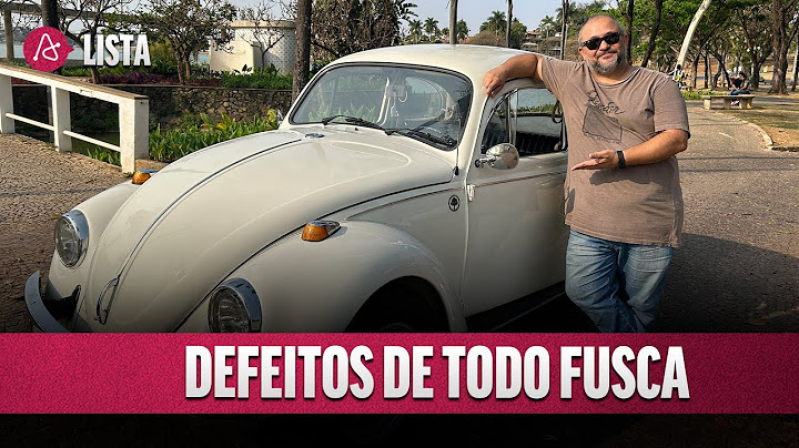FUSCA: DESCUBRA OS 5 DEFEITOS DE PROJETO DO VOLKSWAGEN