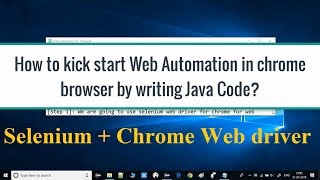 automation  with chrome webdriver | selenium tutorial for beginners