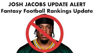 Josh Jacobs FANTASY ALERT - Rankings Update | 2026 Fantasy Football