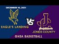Eagle&#39;s Landing Vs Jones County 12/10/21. GHSA Boys Basketball