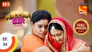 Maddam Sir - Ep 34  - Full Episode - 28th July 2020