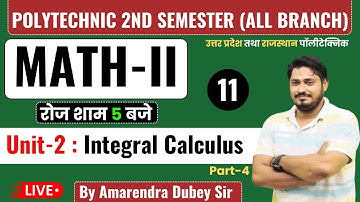 Math-2nd (Lec-11) II Integral Calculus @PolytechnicPathshala