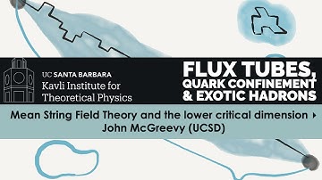 Mean String Field Theory and the lower critical dimension ▸ John McGreevy (UCSD) #FLUXTUBE-C22