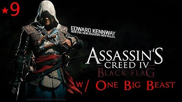 Lets Play Assassins Creed 4 Black Flag w/ One Big Beast | Part 9 | Sequence 3 Memory 7