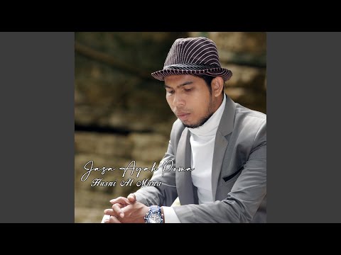 Jasa Ayah Poma - Husni Al Muna