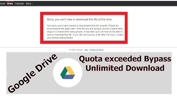 Google Drive - Quota exceeded Bypass Unlimited Download