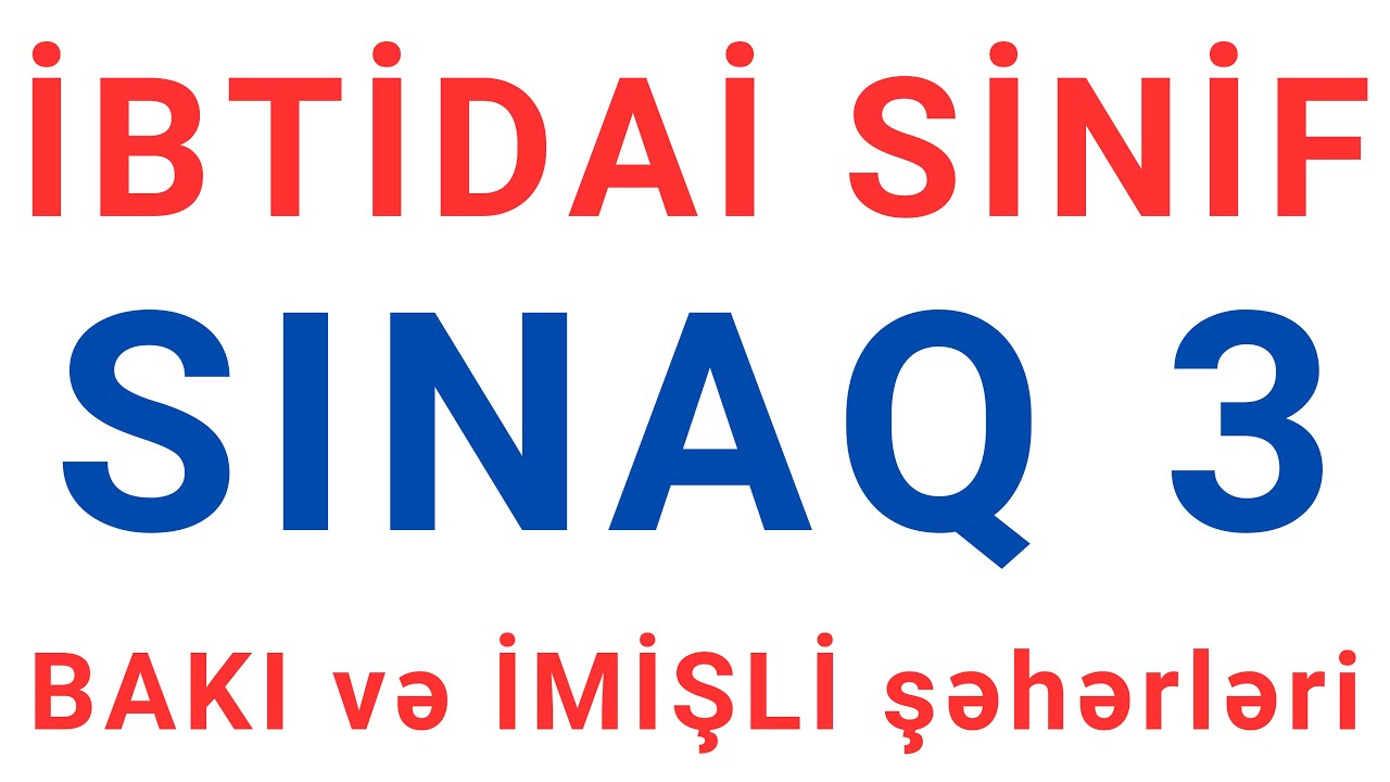 CANLI SINAQ - İBTİDAİ SİNİF - SERTİFİKASİYA - Nail Sadigov