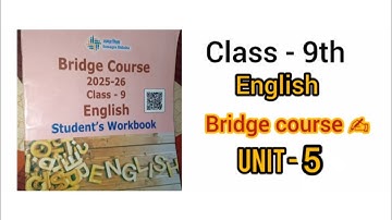 Class 9th Bridge course Unit -5  Answers with easy explanation. @Planet_of_Learners #english #class9