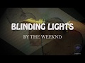 Blinding Lights By The Weeknd  (LYRIC VIDEO)
