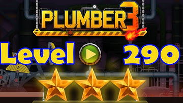 Plumber 3 - Level 290 - 3 Stars - Puzzle Game (Android/iOS) Oil Tycoon