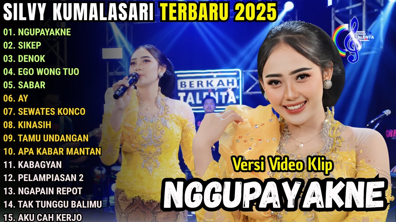 NGUPAYAKNE - SILVI KUMALASARY FULL ALBUM TERBARU 2025 || BERKAH TALENTA FULL ALBUM TERBARU 2025