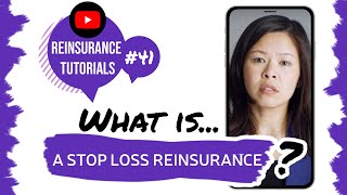 ✅ What is a stop loss reinsurance? | Reinsurance tutorials #41