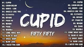 😘Cupid - Fifty fifty x Dilaw  x Shoti - LDR 💕 Tagalog Love Songs Top Trends - New OPM Playl 2023 🎻