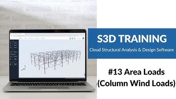 #13 Area Loads (Column Wind Loads) - SkyCiv Structural 3D (S3D) Training