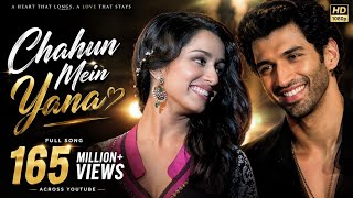 Chahun mein yana |chaun yana song| #shraddha #aditya 