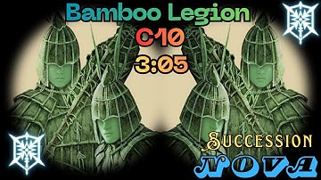 Succession Nova C10 Bamboo Legion 3:05
