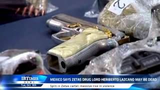 Mexico says Zetas drug lord Heriberto Lazcano may be dead