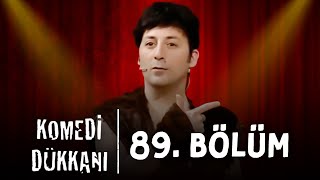 Komedi Dükkanı - 89.Bölüm