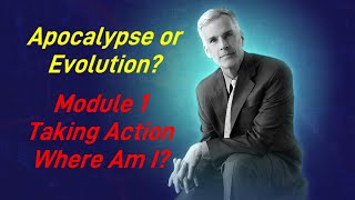 Apocalypse or Evolution? Taking Action: Where Am I? Net Worth