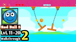 Red ball 5 | Gameplay lvl 11–20 |Walkthrough Part 2 screenshot 5