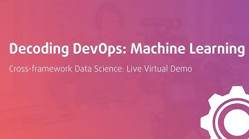 Decoding DevOps: Machine Learning | Live Virtual Demo with DevOps Artisan