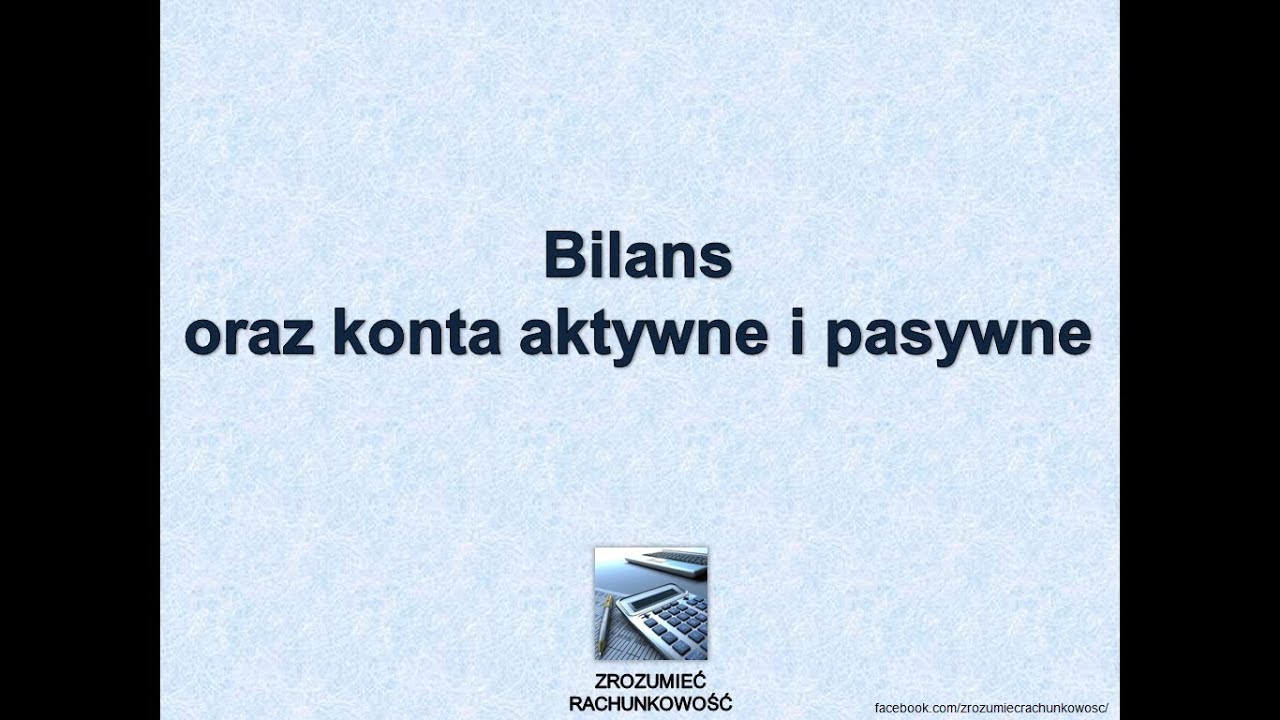 Czym jest bilans i jak go czytać?