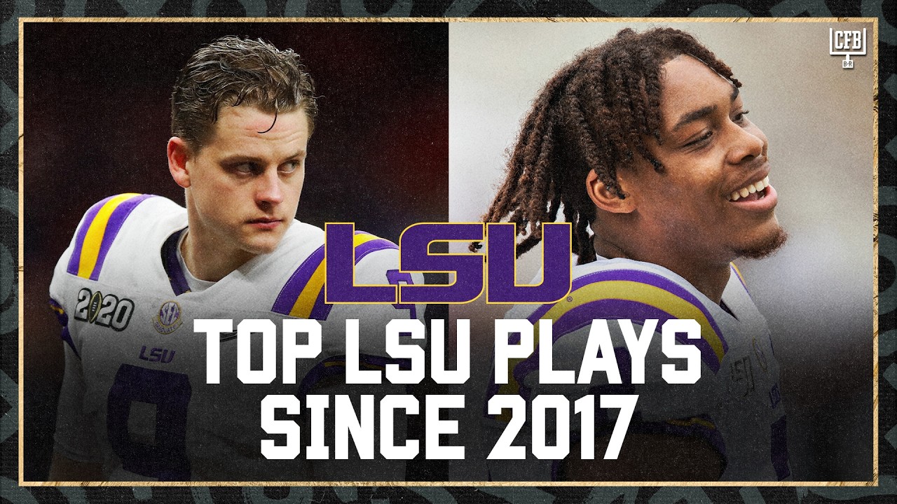 Top LSU Plays Since 2017 | College Football Highlights 🔥