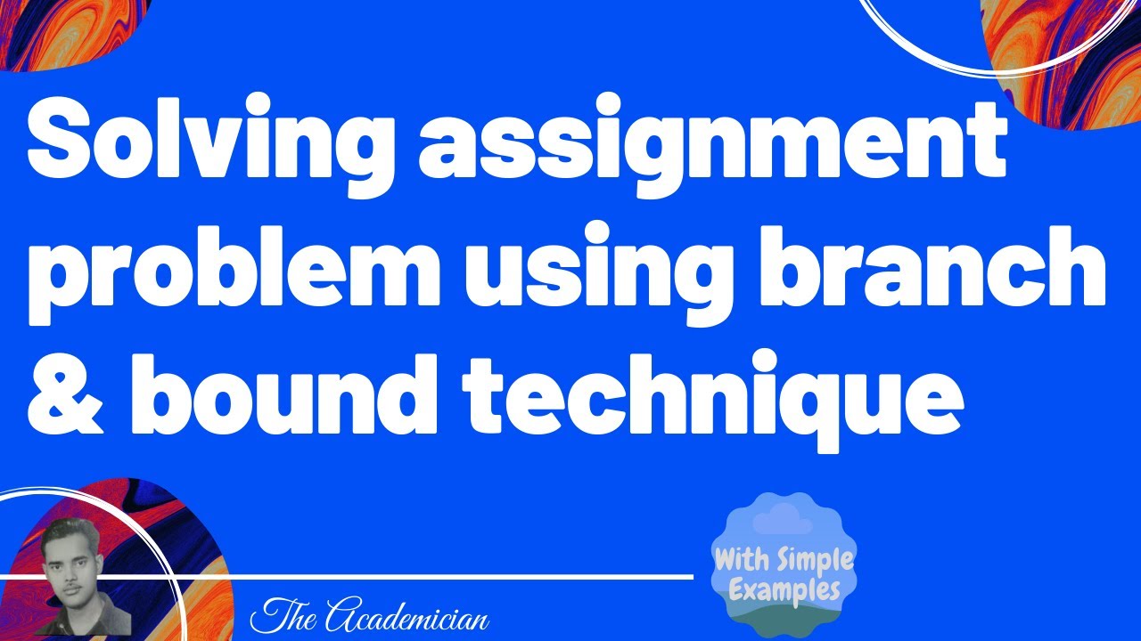 branch and bound technique for assignment problem