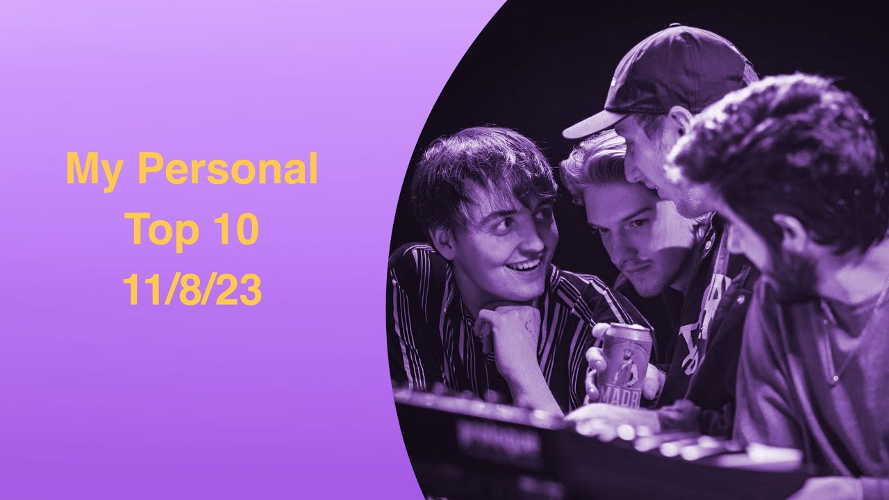 My Personal Music Chart Top 10 11/8/23 YouTube