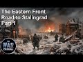 The Eastern Front | Road to Stalingrad | Part 1 | Full Episode