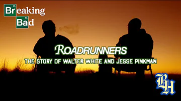 BREAKING BAD: The Story of Walter White and Jesse Pinkman